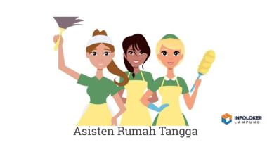 Dibutuhkan Asisten Rumah Tangga (Wanita) – Bandar Lampung