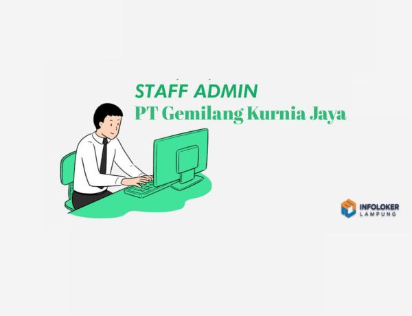 Loker Staff Administrasi PT Gemilang Kurnia Jaya Bandar Lampung lampung
