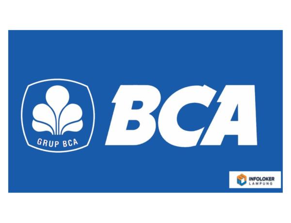 Loker PT BANK CENTRAL ASIA - BCA • Bandar Lampung