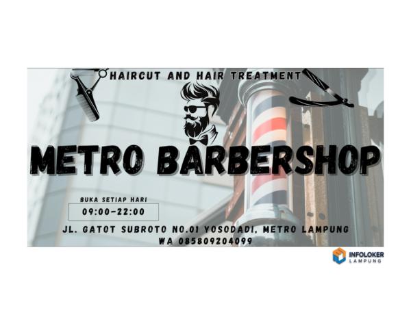 Dibutuhkan tukang cukur rambut Metro Timur, Metro Kota, Lampung