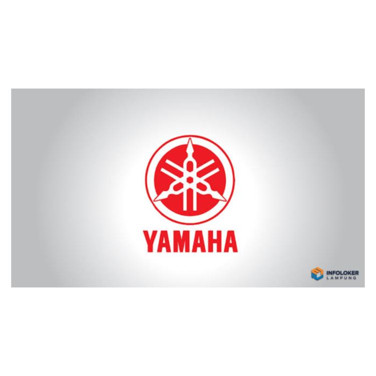 Dibutuhkan Segera Staff Adminstrasi Yamaha Motor Daerah Kota Bandar Lampung