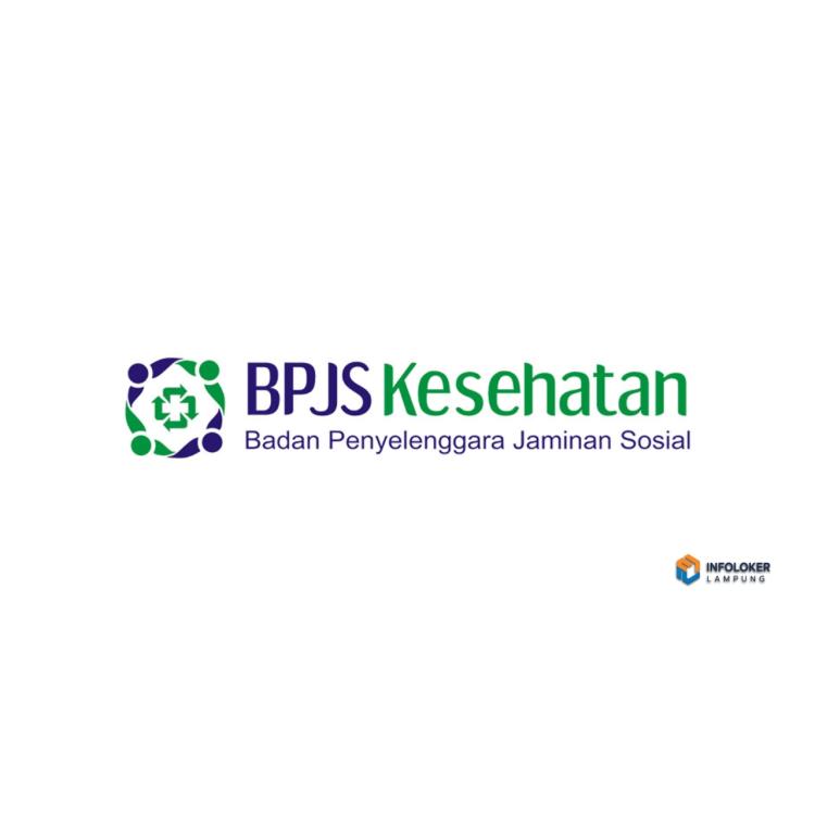 Loker BPJS Kesehatan • Bandar Lampung