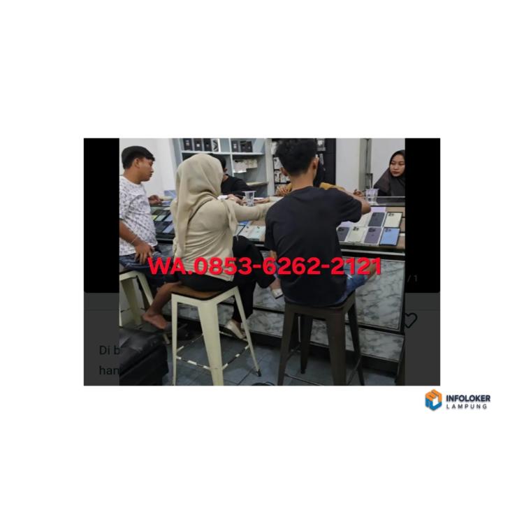 Di butuhkan wanita single buat kerja di konter hanphone Langkapura, Bandar Lampung Kota, Lampung