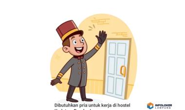 Dibutuhkan pria untuk kerja di hostel Kedaton, Bandar Lampung Kota, Lampung
