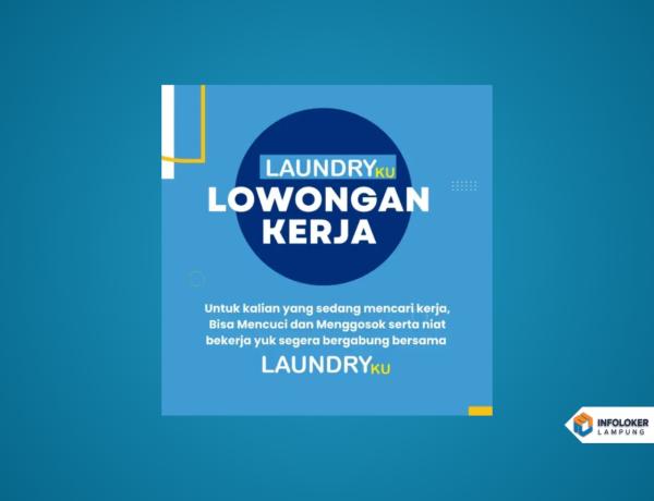 Lowongan Kerja Laundry Rajabasa, Bandar Lampung Kota, Lampung