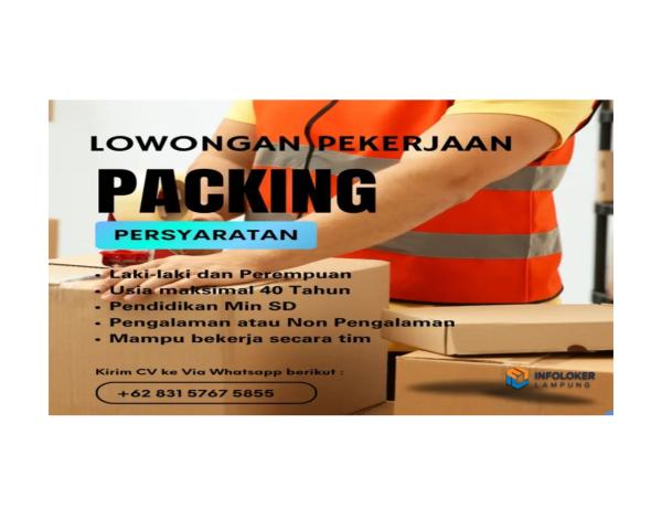 Lowongan kerja packing barang Sukabumi, Bandar Lampung Kota, Lampung