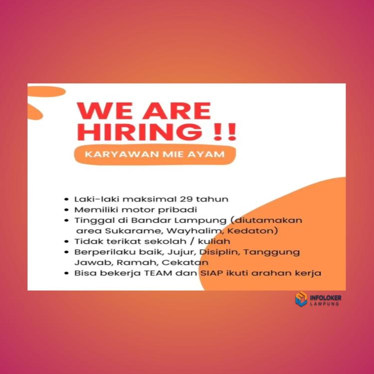 Loker Karyawan Mie Ayam, Sukarame, Bandar Lampung,