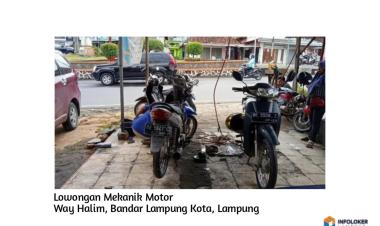 Lowongan Mekanik Motor Way Halim, Bandar Lampung Kota, Lampung