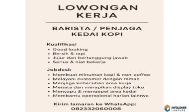 Loker Penjaga kedai kopi, Enggal, Bandar Lampung Kota, Lampung