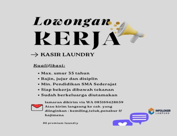 Dibutuhkan Segera Kasir Laundry Kemiling, Bandar Lampung Kota, Lampung