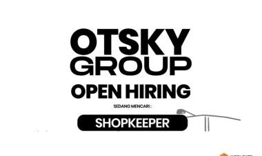 Lowongan Kerja  Shopkeeper di Otsky Store Bandar Lampung
