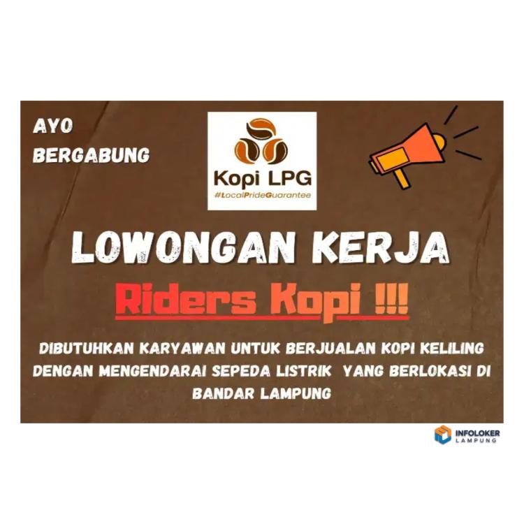 Dibutuhkan Riders Kopi Tanjung Karang Pusat, Bandar Lampung Kota, Lampung