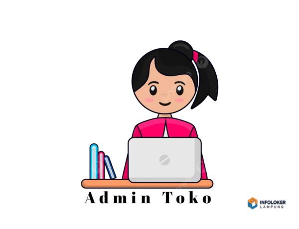 Lowongan Kerja Staff Admin Toko Rajabasa, Bandar Lampung Kota, Lampung