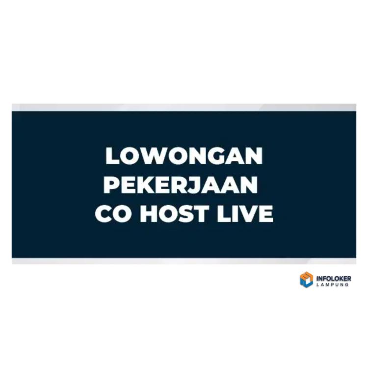 Dibutuhkan CO Host Live,(tanpa menampakan wajah), Gedong Tataan, Pesawaran Kab., Lampung