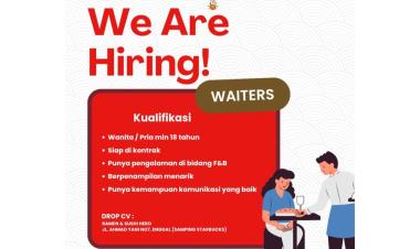 Lowongan Kerja Untuk Posisi Waiters di Cabang Bandar Lampung.