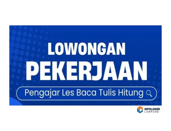 Lowongan Kerja Guru Les Baca, Tulis, Dan Hitung, Jati Agung, Lampung Selatan