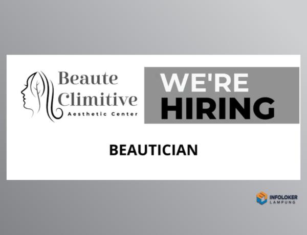 Lowongan Kerja BEAUTICIAN / BEAUTY THERAPIST KLINIK KECANTIKAN Enggal, Bandar Lampung Kota, Lampung