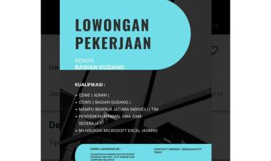 Dibutuhkan Admin + Karyawan Bagian Gudang, Jati Agung, Lampung Selatan Kab., Lampung