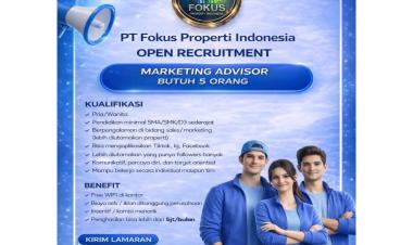 Lowongan Kerja Bagian Marketing Advisor di PT Fokus Properti Indonesia, Bandar Lampung