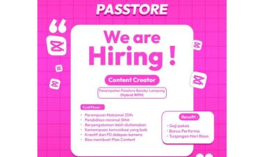 Lowongan Kerja Conten Creator Di Passtore, Bandar Lampung