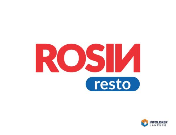 Lowongan Kerja dari Rosin Resto Way Halim untuk posisi Koki & Helper Cook, Bandar Lampung