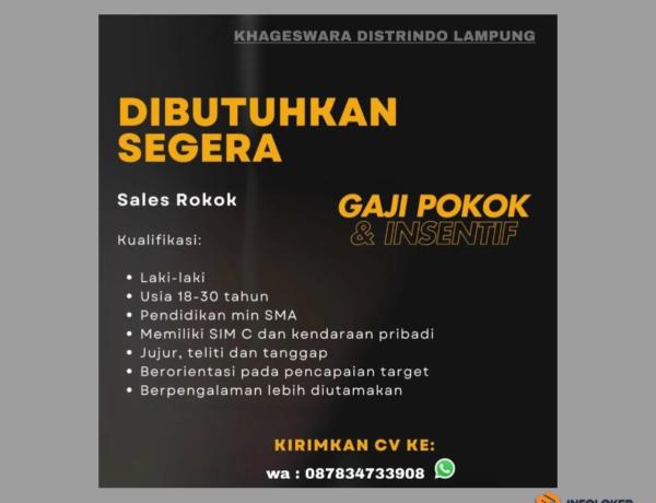 Khageswara Distrindo Lampung sedang membuka lowongan kerja untuk posisi Sales Rokok, Bandar Lampung