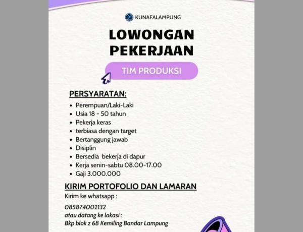 Lowongan Kerja Dari Kunafa Lampung Untuk Posisi Tim Produksi, Kemiling, Bandar Lampung
