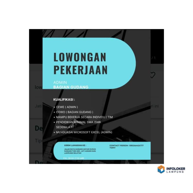 Dibutuhkan Admin + Karyawan Bagian Gudang, Jati Agung, Lampung Selatan Kab., Lampung
