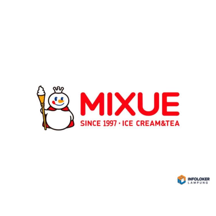 Lowongan Kerja Untuk Posisi Barista Mixue, Kedaton, Bandar Lampung