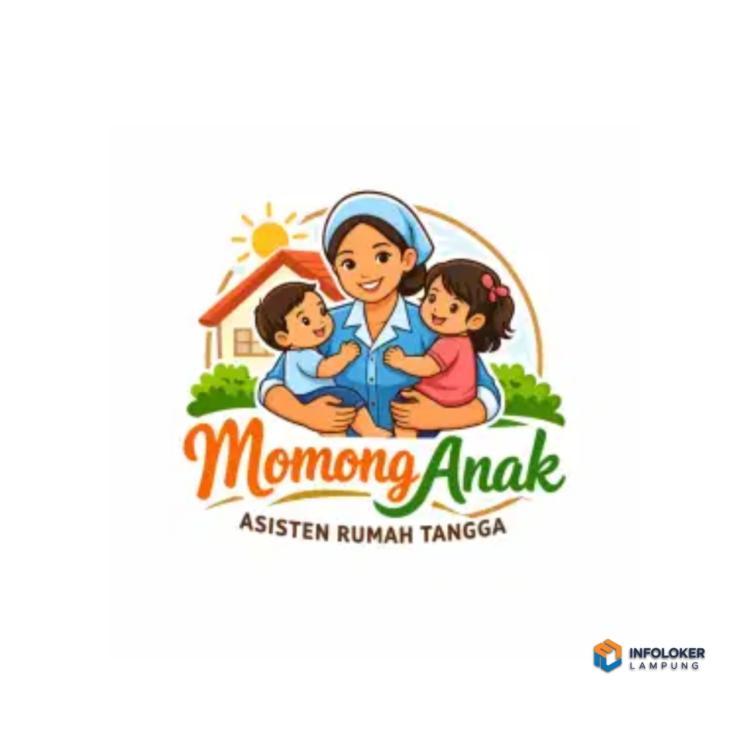 Dibutuhkan Asisten Rumah Tangga (ART) & Pengasuh Anak, BandarLampung