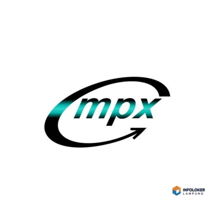 Lowongan Kerja Staff Accounting & Finance Di PT MPX Indonesia, Bandar Lampung