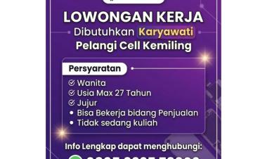 Lowongan Kerja Pelangi Cell Kemiling, Bandar Lampung