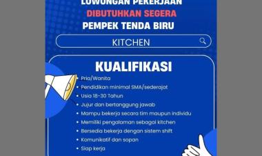 lowongan pekerjaan yang untuk posisi Kitchen di Pempek Tenda Biru.