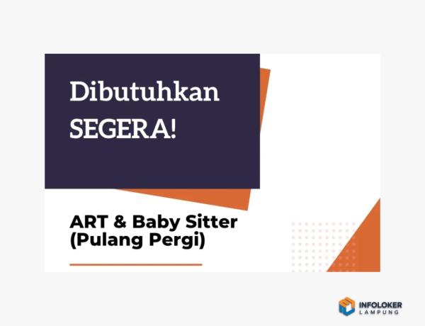 Lowongan Kerja ART & Baby Sitter (Pulang Pergi) di wilayah Bandar Lampung