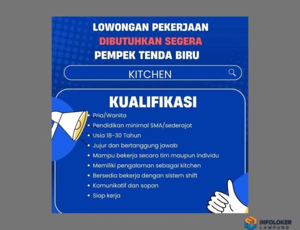 lowongan pekerjaan yang untuk posisi Kitchen di Pempek Tenda Biru.