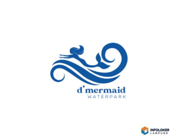 Lowongan Kerja Di D'Mermaid Tirtayasa Waterpark di Bandar Lampung