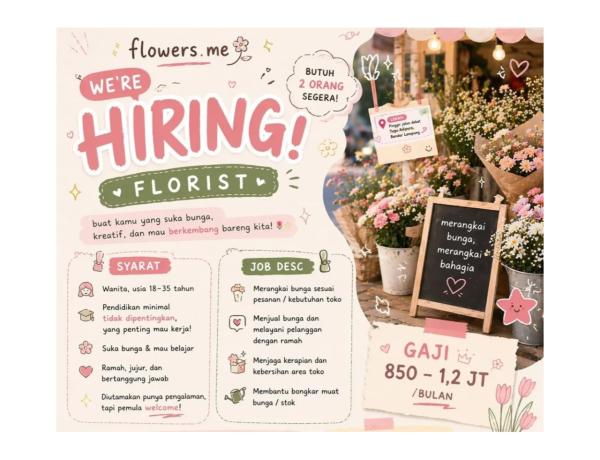 Lowongan Kerja Untuk Posisi Florist di Bandar Lampung.