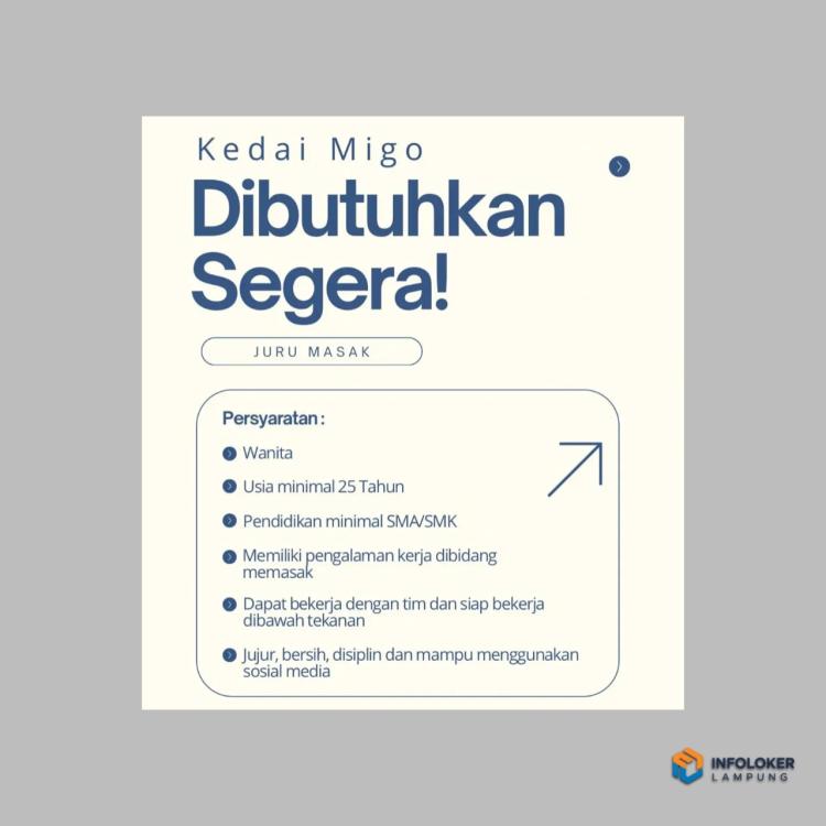 Lowongan Pekerjaan Untuk Posisi Juru Masak di Kedai Migo, Bandar Lampung