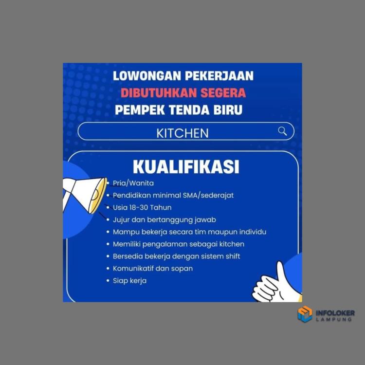 lowongan pekerjaan yang untuk posisi Kitchen di Pempek Tenda Biru.