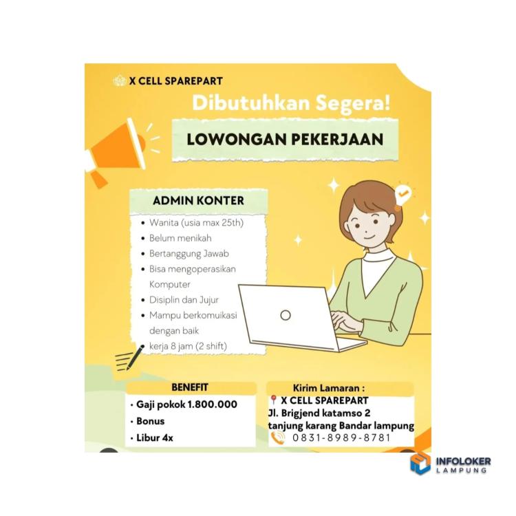 Lowongan kerja menarik untuk posisi Admin Konter di X CELL SPAREPART, Bandar Lampung.
