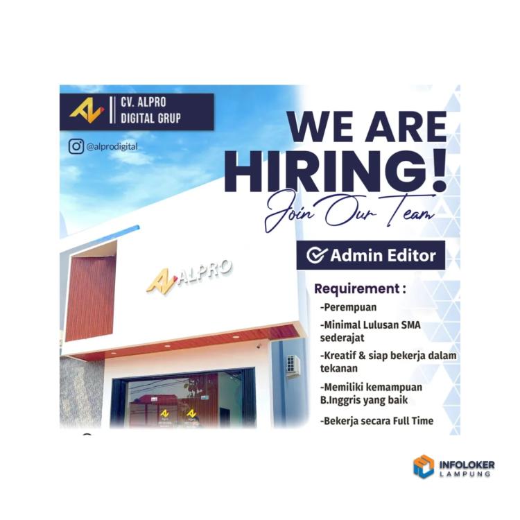 Lowongan kerja untuk posisi Admin Editor di CV. Alpro Digital Grup, Bandar Lampung