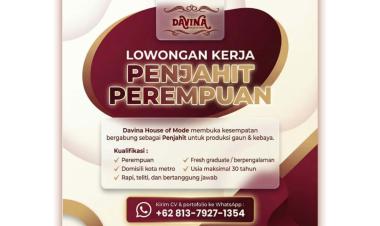 Lowongan Kerja Penjahit Perempuan di Davina House of Mode, Kota Metro