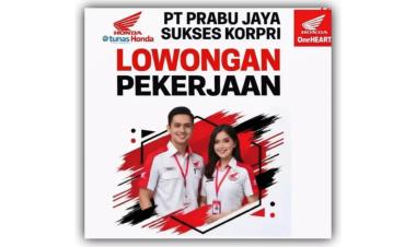 Lowongan pekerjaan dari dealer Honda PT Prabu Jaya Sukses Korpri, Lampung