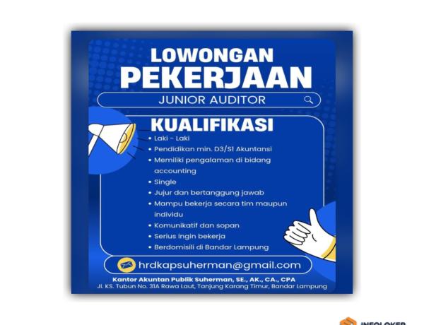 Lowongan kerja untuk posisi Junior Auditor di Kantor Akuntan Publik Suherman, SE., AK., CA., CPA , Bandar Lampung