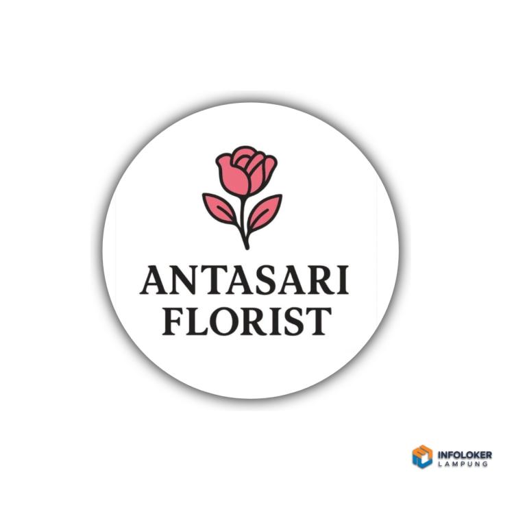 Lowongan kerja dari Antasari Florist di Bandar Lampung