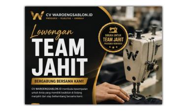 Lowongan kerja untuk Team Jahit di CV Waroengsablon.id, bandar lampung