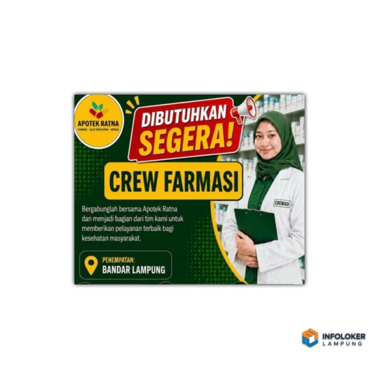Lowongan kerja dari Apotek Ratna untuk posisi Crew Farmasi di Bandar Lampung