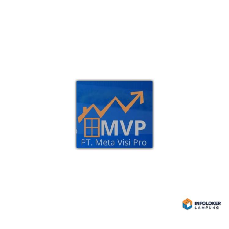 Lowongan pekerjaan dari PT. Meta Visi Pro (MVP), Bandar Lampung