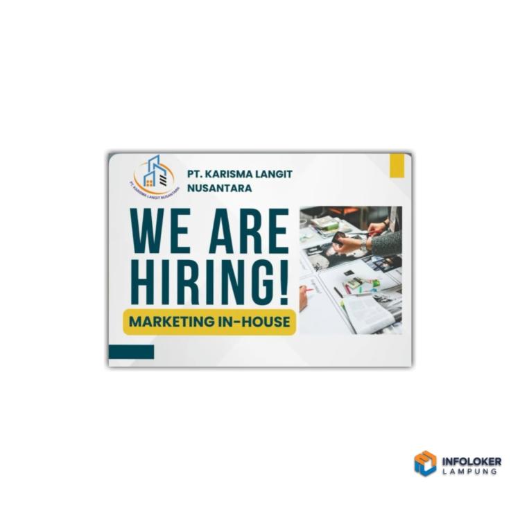 Lowongan kerja (loker) dari PT. Karisma Langit Nusantara, natar, lampung Selatan
