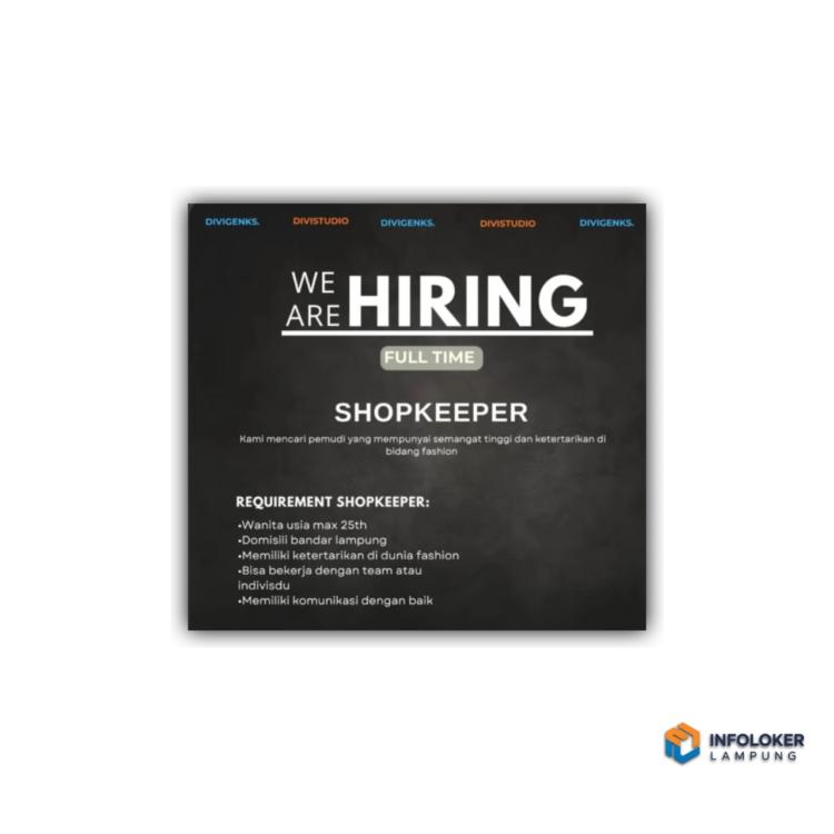 Lowongan kerja Full Time Shopkeeper (Penjaga Toko) di Divi Studio (bidang fashion), Bandar Lampung